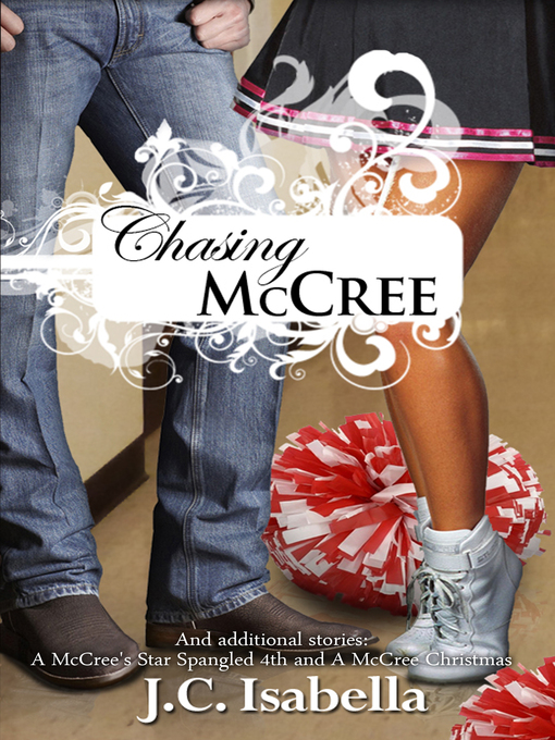 Title details for Chasing McCree by J.C. Isabella - Available